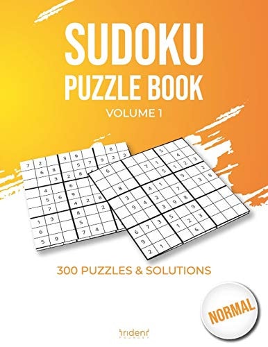 Sudoku Puzzle Book - Normal Volume 1 300 Puzzles and Solutions - Sudoku Puzzle Book for Adults