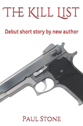 The Kill List Debut Short Story by New Author