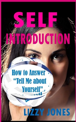 Self Introduction How to Answer "Tell Me about Yourself"