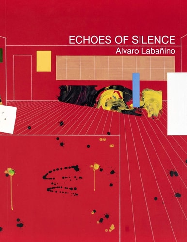 Echoes of Silence Alvaro Labañino