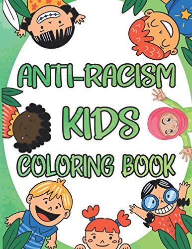 Anti-Racism Kids Coloring Book Antiracism Kids Coloring Book, Anti Racist Childrens Books, Antiracist Coloring Book