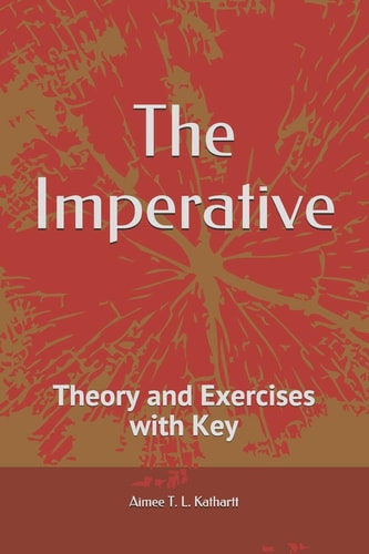 The Imperative Theory and Exercises with Key