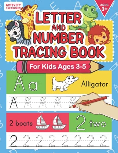 Letter And Number Tracing Book For Kids Ages 3-5 A Fun Practice Workbook To Learn The Alphabet And Numbers From 0 To 30 For Preschoolers And Kindergarten Kids!