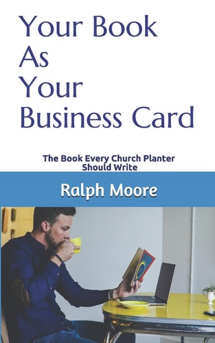 Your Book As Your Business Card The Book Every Church Planter Should Write