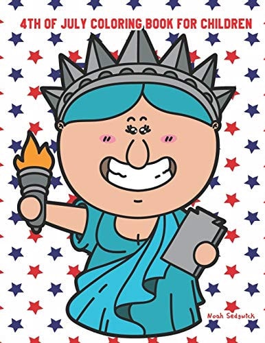 4th of July Coloring Book for Children Happy Birthday America Coloring Book