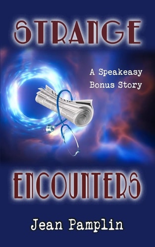 Strange Encounters A Speakeasy Bonus Story