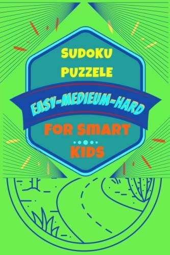 Sudoku Puzzle For Smart Kids, Easy, Médium, Hard 84 Sudoku Mixed Easy.Médium.Hard:4×4,6×6,9×9