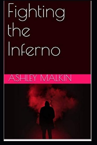 Fighting the Inferno