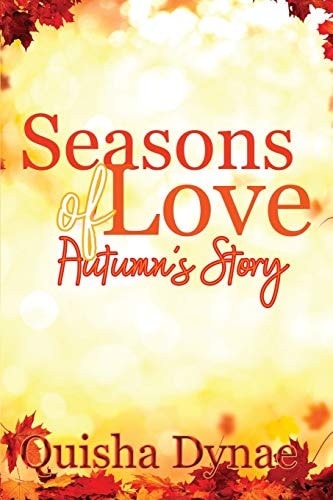 Seasons of Love Autumn's Story: (The Seasons of Love Series Book 2)