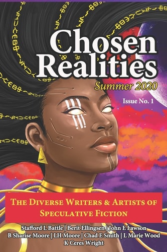 Chosen Realities Summer 2020