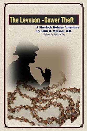 The Leveson-Gower Theft A Sherlock Holmes Adventure