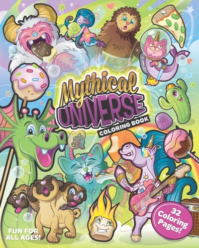 MYTHICAL UNIVERSE COLORING BOOK.