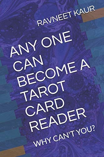 Any One Can Become a Tarot Catrd Reader Why Can't You?