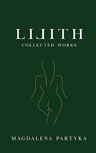Lilith Collected Works