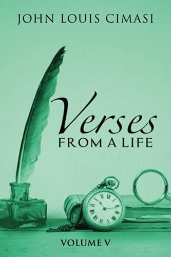 Verses from a Life Volume IV