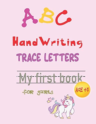 ABC Handwriting Trace Letters My First Book for Girls Age 3+ Learn To Write Sight Letter A Workbook for Kids - Perfect Gift for Girls - School Zone