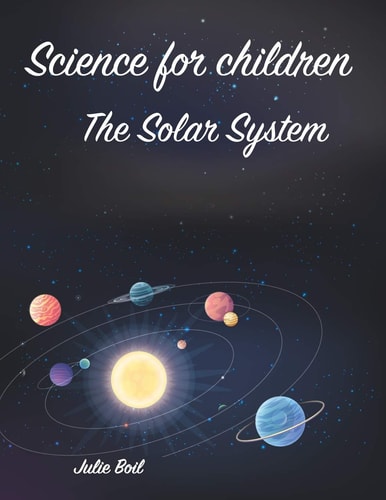Science for Children The Solar System