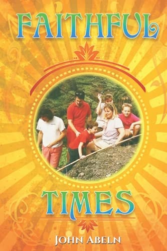 Faithful Times - A Memoir 1950 to 1990
