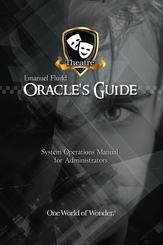 Oracle's Guide System Operations Manual for Administrators at One World of Wonder(tm)