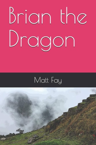 Brian the Dragon The Path