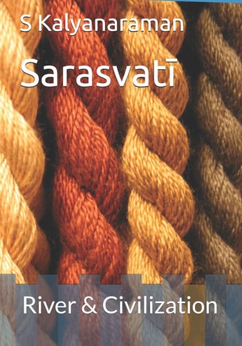 Sarasvatī River & Civilization