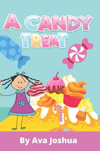 A Candy Treat A Sweet Rhyming Story For Children Ages 3-8