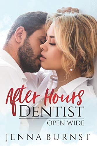 After Hours Dentist Open Wide (Book 2)