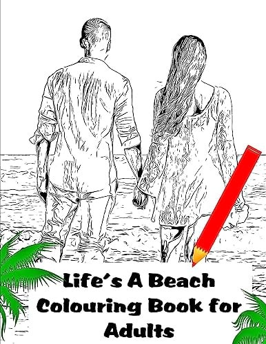 Life's A Beach Colouring Book for Adults