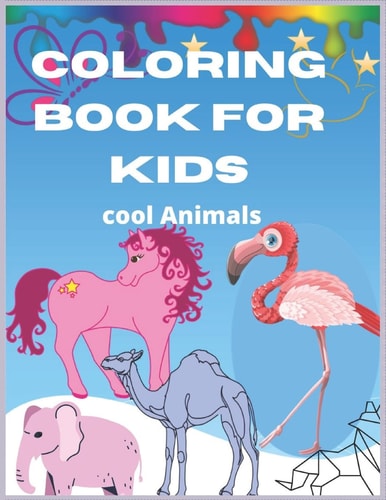 Coloring Book for Kids Cool Animals Activity Book for Kids Ages 4+