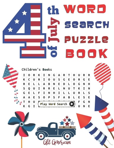 4th of July Word Search Puzzle Book Activity Puzzle Book for Kids Fruits, Vegetables, Sea Life, Cats, Holidays, Weathers, Animals Flowers Word Search Book