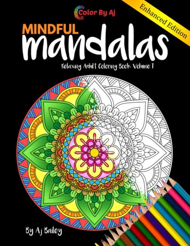 Mindful Mandalas Relaxing Adult Coloring Book Volume 1 30 Stress Relieving Designs Coloring Book For Adults