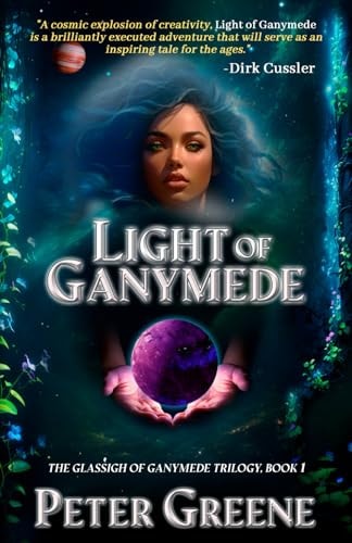 Light of Ganymede Book1: The Glasśigh of Ganymede Trilogy