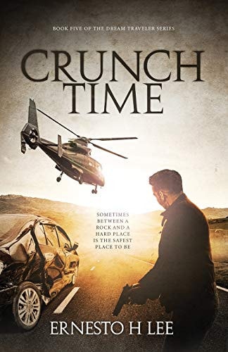 Crunch Time The Dream Traveler Book Five