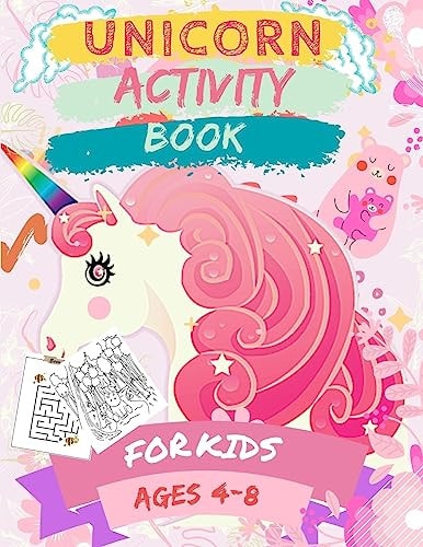 Unicorn Activity Book for Kids Ages 4-8 A Kid Workbook with Fun Game For Learning, Coloring Mazes, Word Search and More!