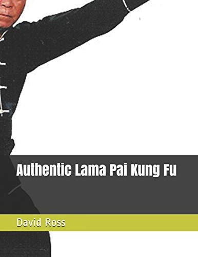 Authentic Lama Pai Kung Fu
