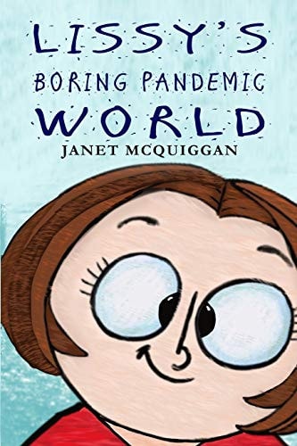 Lissy's Boring Pandemic World