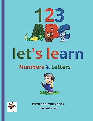 123 ABC Let's Learn Numbers & Letters Preschool Workbook for Kids 3-6 Numbers (1-10)-Adition Games-Alphabet-Pre-Writing-Coloring.