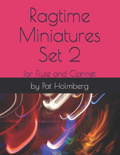 Ragtime Miniatures Set 2 For Flute and Clarinet