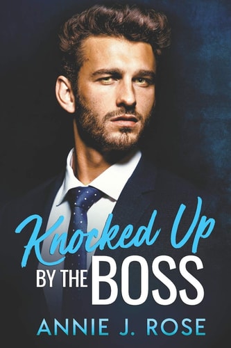 Knocked Up by the Boss A Secret Baby Romance