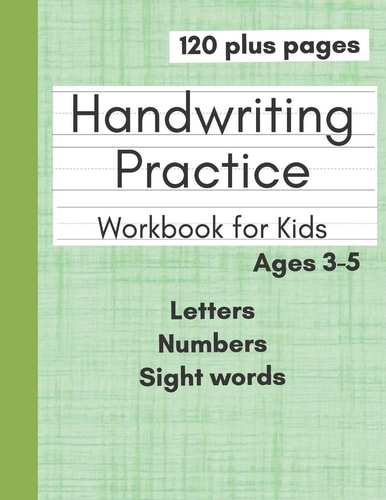 Handwriting Practice Workbook for Kids Preschool Writing Workbook With Letters Numbers and Sight Words for Pre K Kindergarten and Kids Ages 3-5