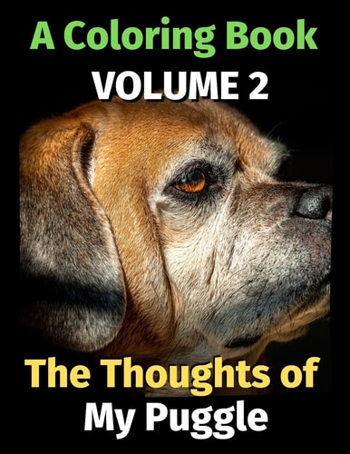 The Thoughts of My Puggle A Coloring Book Volume 2