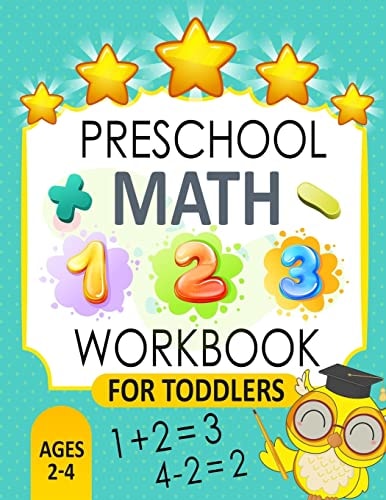Preschool Math Workbook for Toddlers Ages 2-4 Beginner Math Workbook Number Tracing and Coloring, Maths for Kids