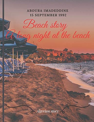 Beach Story A Long Night at the Beach