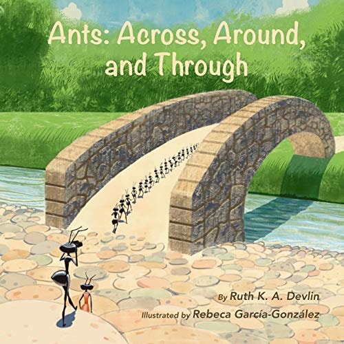 Ants Across, Around, and Through
