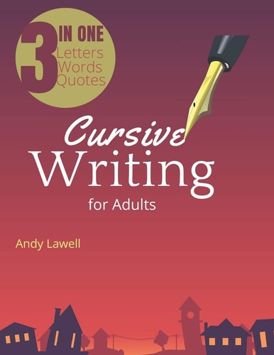 Cursive Writing for Adults Cursive Handwriting Workbook for Adults, Good Handwriting for Adults, Handwriting Books for Adults