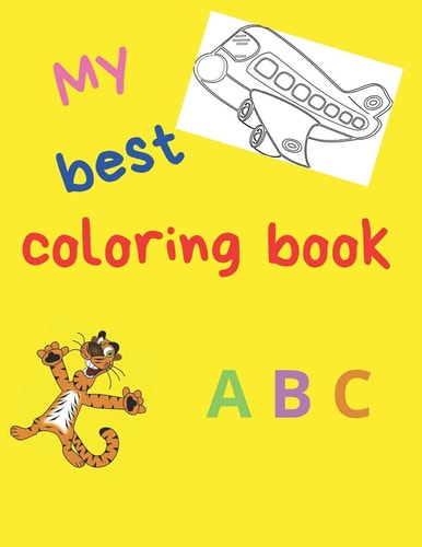 My Best Coloring Book ABC Book for Learning to Write Alphabets