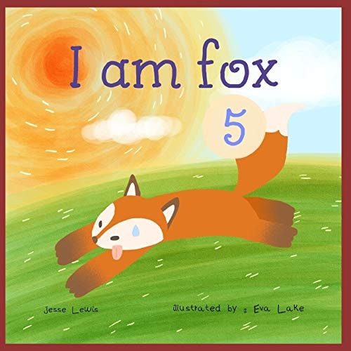 I Am Fox 5 Kids Books, Picture Books, Preschool Books, Children's Bedtime Story