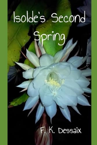 Isolde's Second Spring