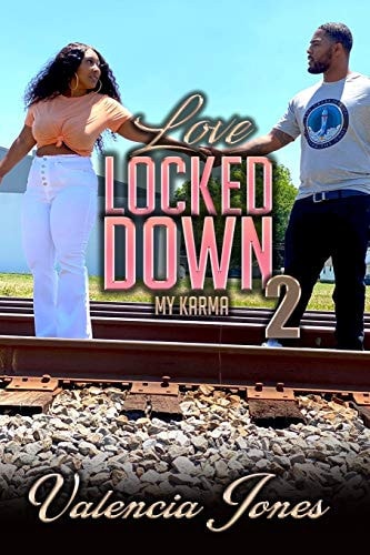 Love Locked Down 2 My Karma