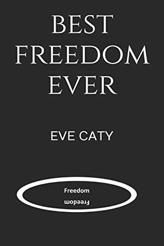 Best Freedom Ever